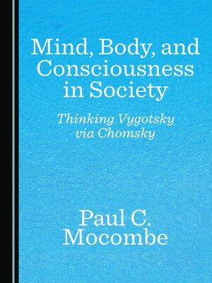 cover image of Mind, Body, and Consciousness in Society